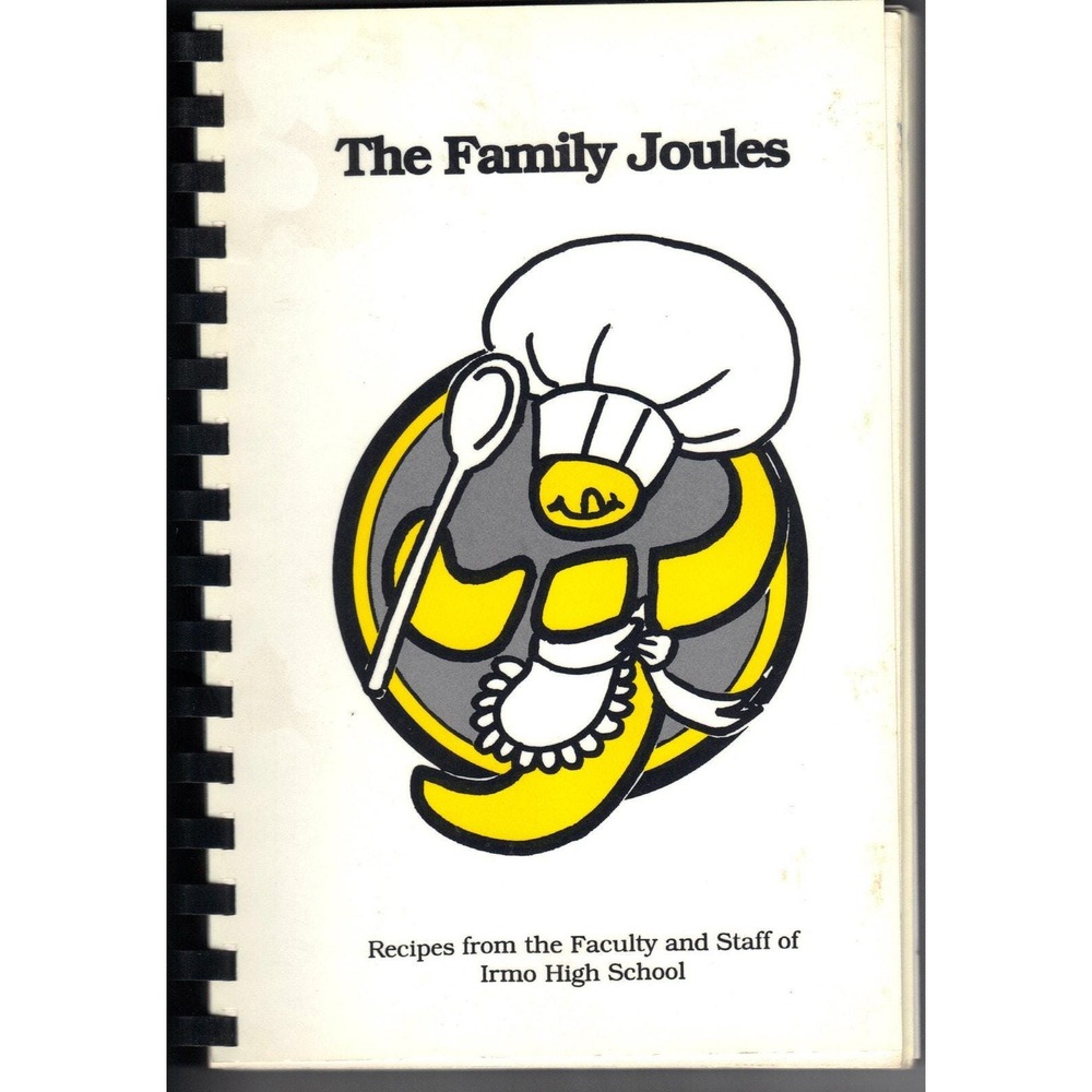 The Family Joules Recipe Cookbook 1994 Irmo High School South Carolina